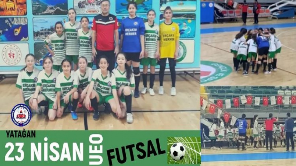 23 Nisan Futsal Kız Takımı İl Birincisi 